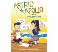 V T Bidania Astrid and Apollo and the Super Staycation (Copertina rigida)