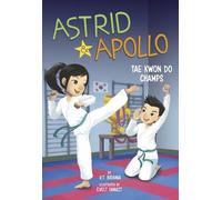 V T Bidania Astrid and Apollo, Tae Kwon Do Champs (Copertina rigida)