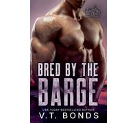 V T Bonds Bred by the Barge (Tascabile) Knottiverse: Alphas of the Waterworld