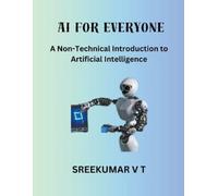 V T Sreekumar AI for Everyone (Tascabile)