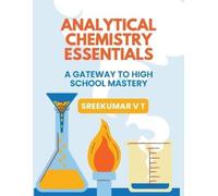 V T Sreekumar Analytical Chemistry Essentials (Tascabile)