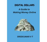 V T Sreekumar Digital Dollars (Tascabile)