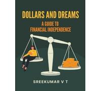 V T Sreekumar Dollars and Dreams (Tascabile)