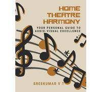 V T Sreekumar Home Theatre Harmony (Tascabile)
