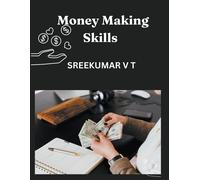 V T Sreekumar Money Making Skills (Tascabile)
