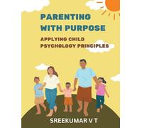 V T Sreekumar Parenting with Purpose (Tascabile)