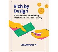 V T Sreekumar Rich by Design (Tascabile)