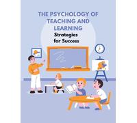 V T Sreekumar The Psychology of Teaching and Learning (Tascabile)