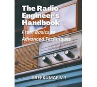 V T Sreekumar The Radio Engineer's Handbook (Tascabile)