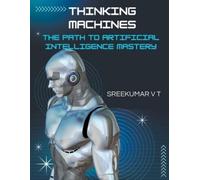 V T Sreekumar Thinking Machines (Tascabile)