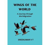V T Sreekumar Wings of the World (Tascabile)