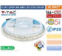 V-TAC STRIP STRISCIA LED SMD 5730 5 METRI 600 LED IP20 90W CRI>95 15000 LUMEN