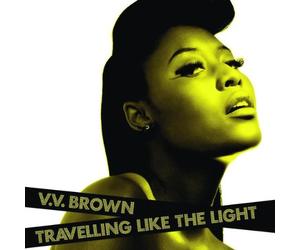 V.V. Brown - Travelling Like The Light