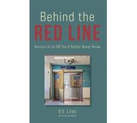 V V Liles Behind The Red Line (Copertina rigida)