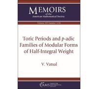 V. Vatsal Toric Periods and $p$-adic Families of Modular Forms of Ha (Tascabile)