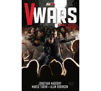 V-Wars. Vol. 2: Siamo tutti mostri