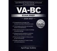 VA-BC Exam Prep: A Results-Driven Study Guide for the Vascular Access Board Certification Featuring 5 Full-Length Practice Tests, Real Clinical ... Strategies for Confident First-Time Success