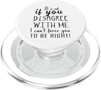Va bene se non sei d"accordo con me Detto divertente Donne Uomini Bambini PopSockets PopGrip per MagSafe
