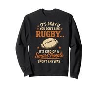 Va Bene se Non Ti Piace Il Rugby è Una Specie di Persone Intelligenti Felpa