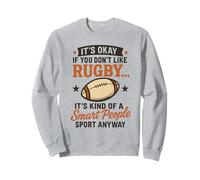 Va Bene se Non Ti Piace Il Rugby è Una Specie di Persone Intelligenti Felpa