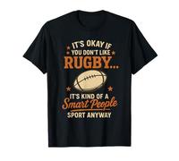 Va Bene se Non Ti Piace Il Rugby è Una Specie di Persone Intelligenti Maglietta