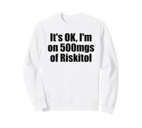 Va Bene Sono su 500 MGS di Riskitol Gioco D'Azzardo Divertente Felpa