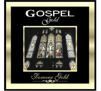 Va-Forever Gold - Gospel Gold