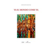 Va il mondo comme va