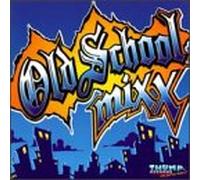 Va-Old School Mixx - Vol. 1-Old School Mixx