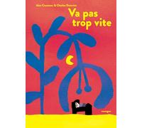 Va pas trop vite