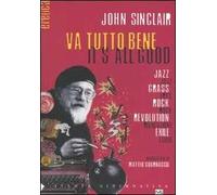 Va tutto bene-It's all good. Jazz, erba, rock, rivoluzione, esilio. Testo inglese a fronte