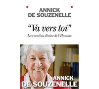 "Va vers toi": La vocation divine de l Homme