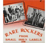 VA Vol.4, Rare Rockers From Small 1950s Labels