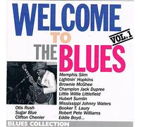 Va/Welcome to the Blues 1* - B.T.Laury/M.Slim/Ch.J.Dupree