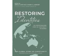 Restoring Identities (Tascabile) Global Story of Christianity