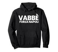 VABBÈ FORZA NAPOLI Felpa con Cappuccio