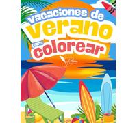 Vacaciones de Verano para Colorear: Diversión bajo el sol para niñas y niños