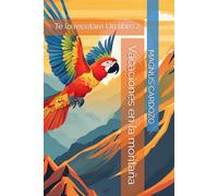 Vacaciones en la montaña: Te lo recetaré Un libro 2.