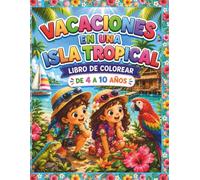 Vacaciones en una isla tropical: libro para colorear