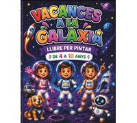 Vacances a la Galàxia: Llibre per pintar