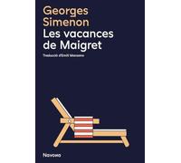 VACANCES DE MAIGRET,LES