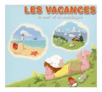 Vacances, Les - Explique-Moi La Mer Et La Montagne