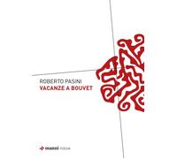 Vacanze a Bouvet - Pasini Roberto