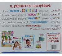 Vacanze a gonfie vele + Eserciziari EDUCA ITA-MAT. Per la Scuola elementare (Vol. 2)