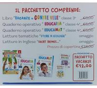 Vacanze a gonfie vele + Eserciziari EDUCA ITA-MAT. Per la Scuola elementare (Vol. 3)