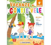 Vacanze a gonfie vele. Per la Scuola elementare (Vol. 4)