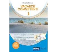 Vacanze competenti. Con Raccontami un racconto. Per la Scuola media (Vol. 1)