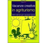 Vacanze creative in agriturismo