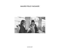 Vacanze. Il generico, l'incompetente, l'inutile tra il 1996 e il 2017