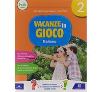 Vacanze in gioco. Italiano. Per la Scuola elementare (Vol. 2)